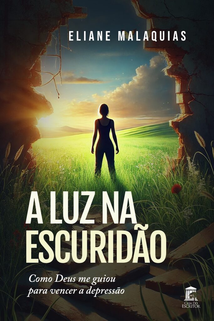 Capa do livro Luz na Escuridão — Como Deus me guiou para vencer a depressão, de Eliane Malaquias